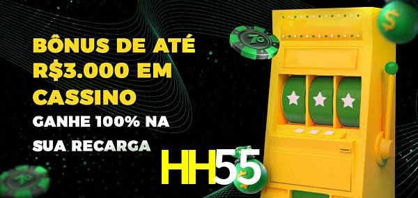 HH55 melhor bônus de depósito